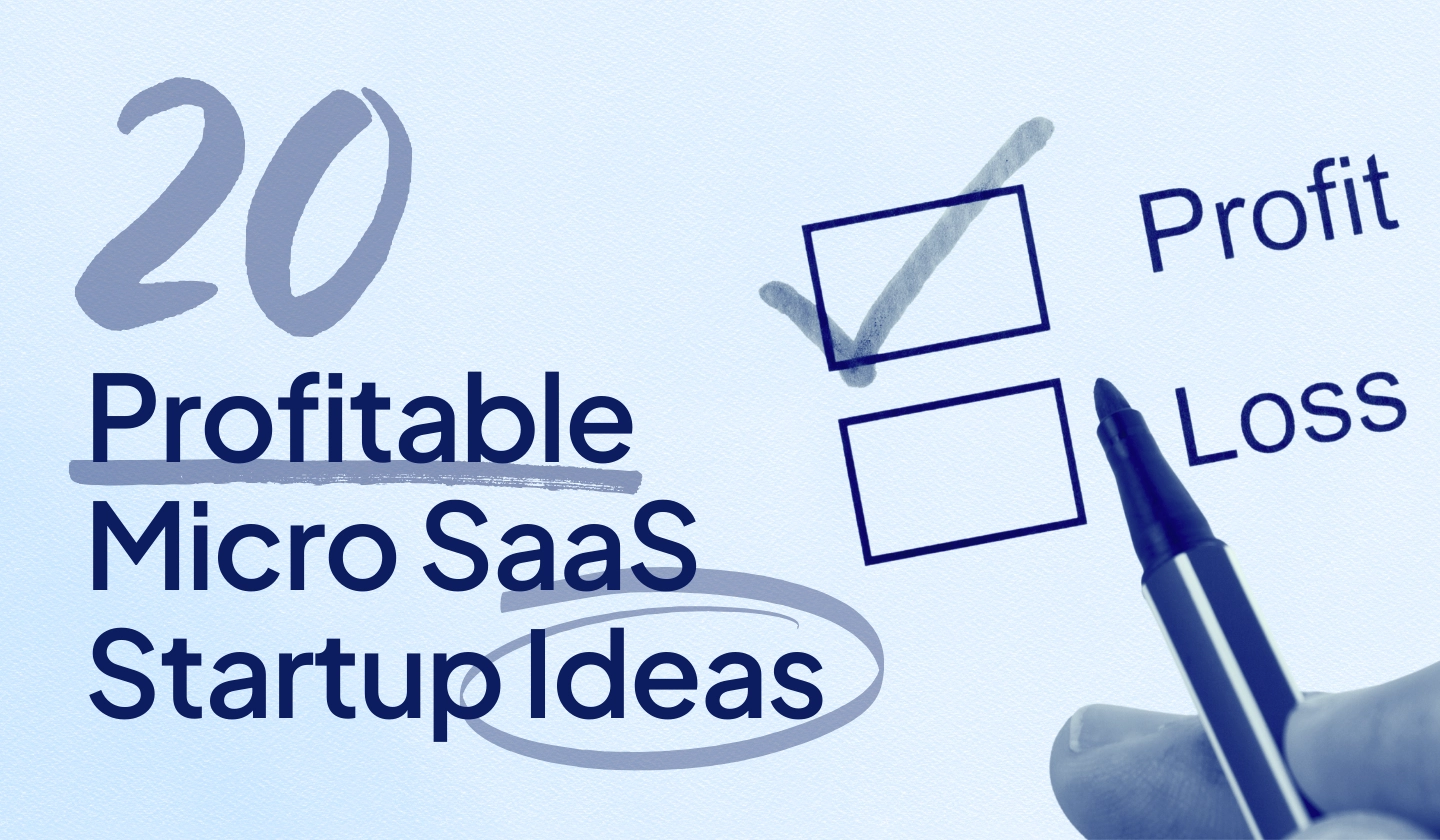 Best 20 Micro SaaS Startup Ideas in 2026 for Entrepreneurs