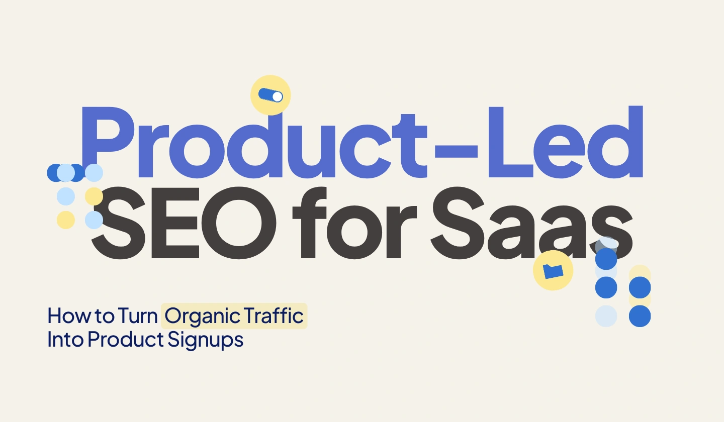 Product-led SEO funnel showing organic traffic moving to SaaS signup, activation, PQL, pipeline, and revenue.