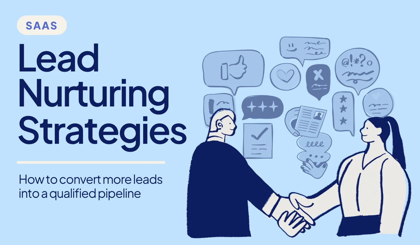 SaaS lead nurturing process from lead capture and segmentation to sales handoff and qualified pipeline.