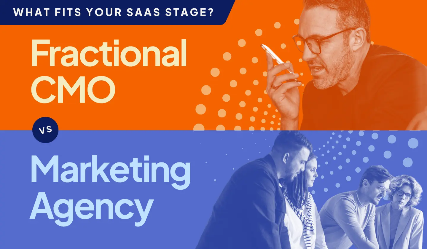 Fractional CMO strategy compared with SaaS marketing agency execution.