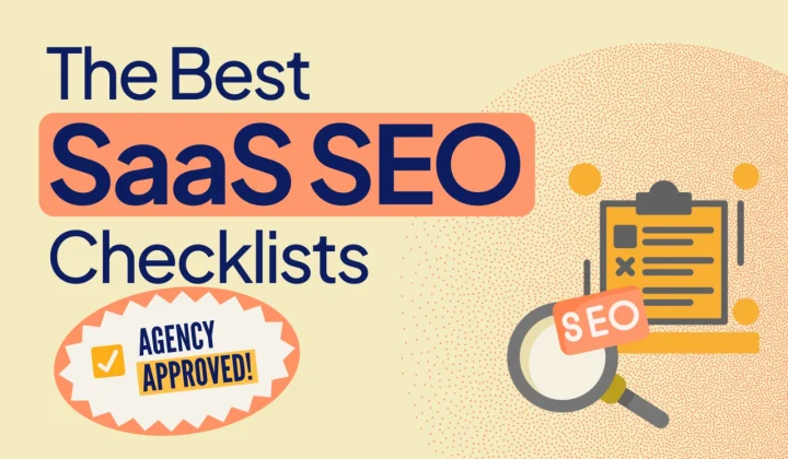 Best SaaS SEO Checklists to Create Effective SEO Strategies