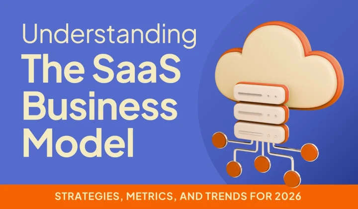 Understanding the SaaS Business Model